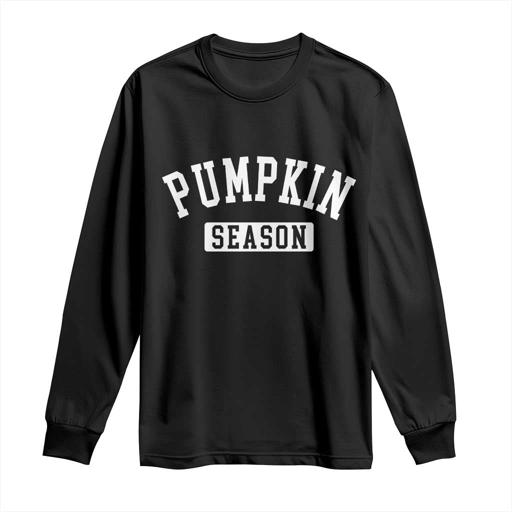Pumpkin Season Long Sleeve Shirt Fall Harvest Season Thanksgiving - Wonder Print Shop