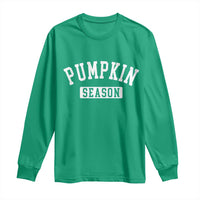 Pumpkin Season Long Sleeve Shirt Fall Harvest Season Thanksgiving - Wonder Print Shop
