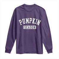 Pumpkin Season Long Sleeve Shirt Fall Harvest Season Thanksgiving - Wonder Print Shop