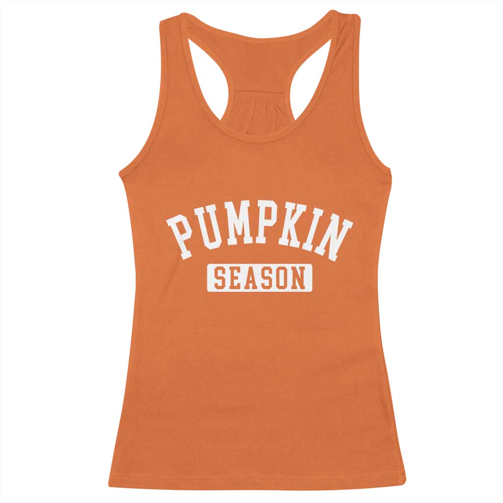 Pumpkin Season Racerback Tank Top Fall Harvest Season Thanksgiving - Wonder Print Shop