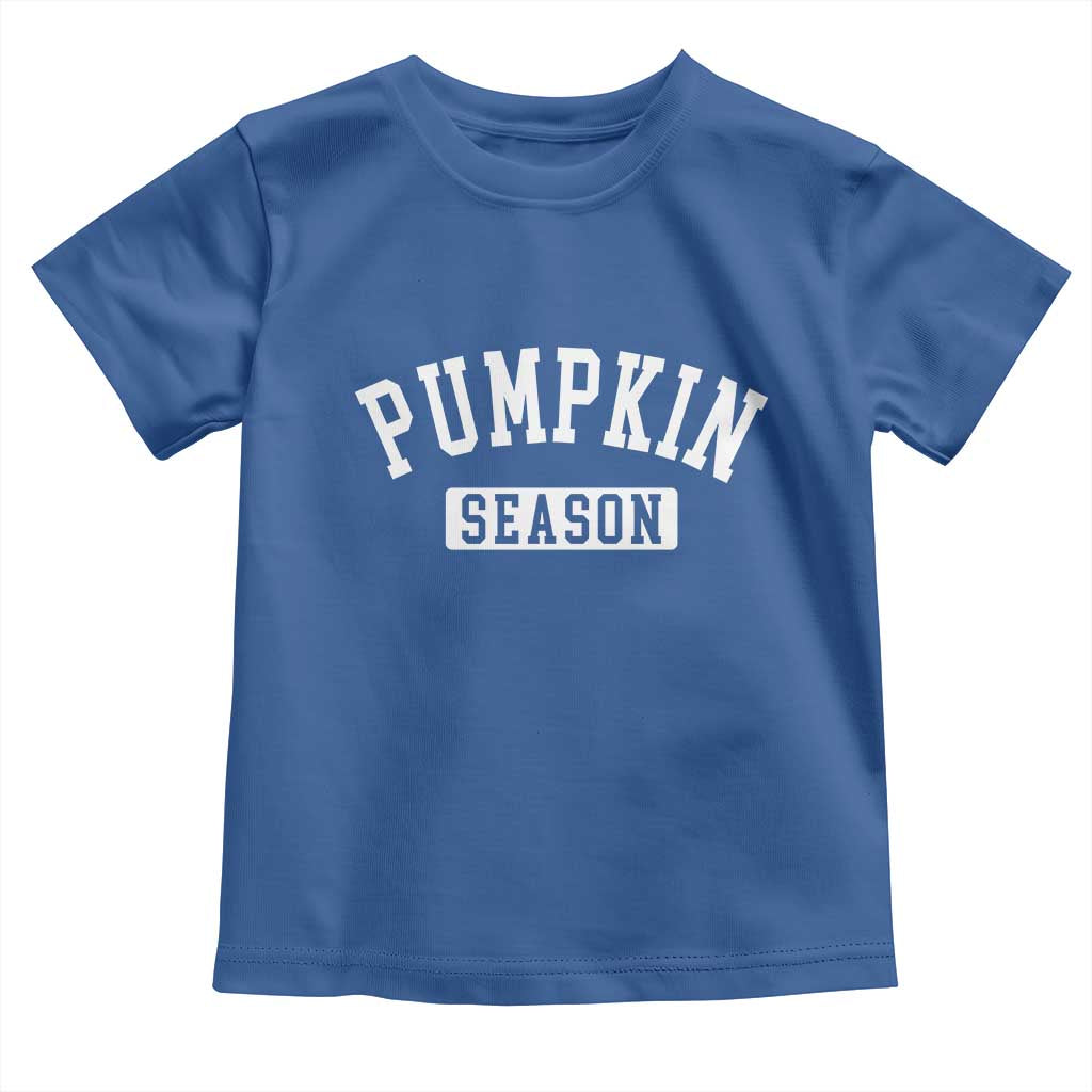 Pumpkin Season Toddler T Shirt Fall Harvest Season Thanksgiving - Wonder Print Shop