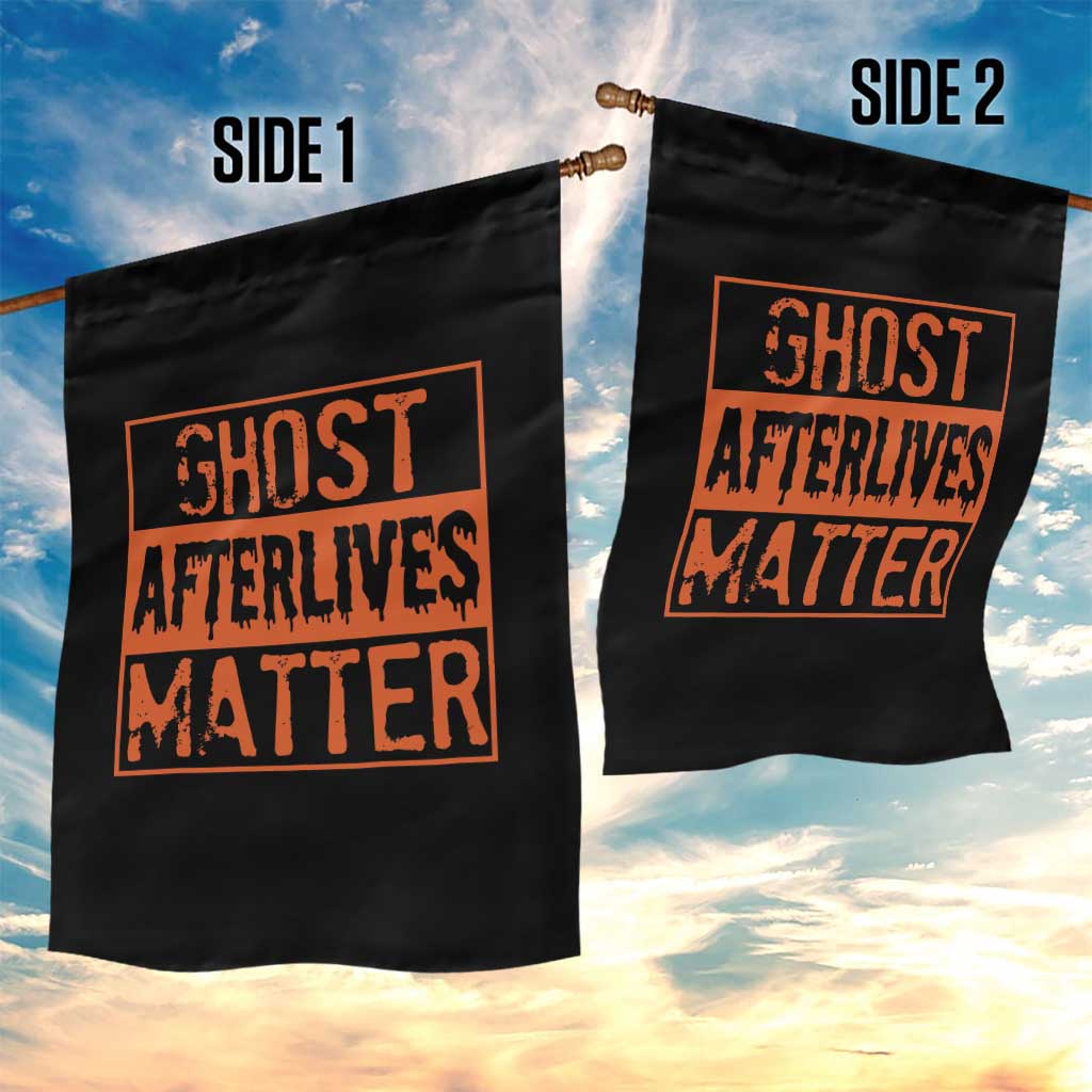 Funny Ghost Hunting Garden Flag Ghost Afterlives Matter Paranormal Investigator Halloween - Wonder Print Shop