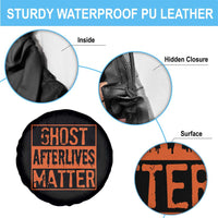 Funny Ghost Hunting Spare Tire Cover Ghost Afterlives Matter Paranormal Investigator Halloween - Wonder Print Shop