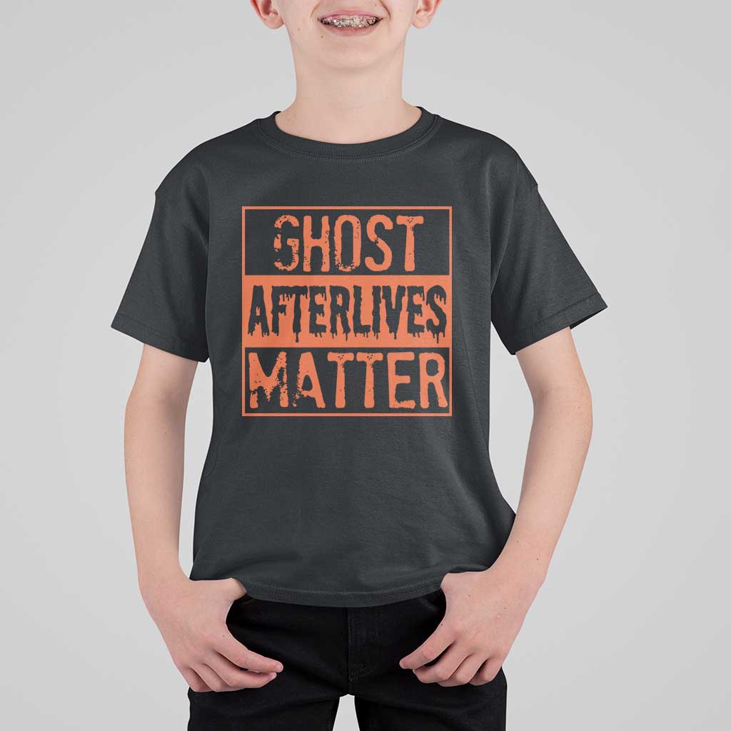 Funny Ghost Hunting T Shirt For Kid Ghost Afterlives Matter Paranormal Investigator Halloween - Wonder Print Shop