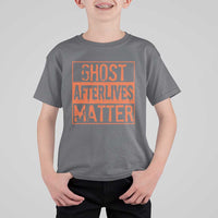 Funny Ghost Hunting T Shirt For Kid Ghost Afterlives Matter Paranormal Investigator Halloween - Wonder Print Shop