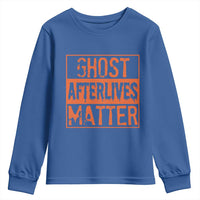 Funny Ghost Hunting Youth Sweatshirt Ghost Afterlives Matter Paranormal Investigator Halloween - Wonder Print Shop
