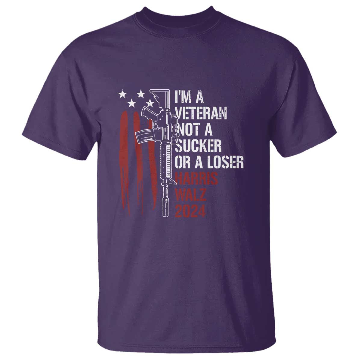 Harris Walz 2024 T Shirt I'm A Veteran Not A Sucker Or A Loser American Flag Gun - Wonder Print Shop