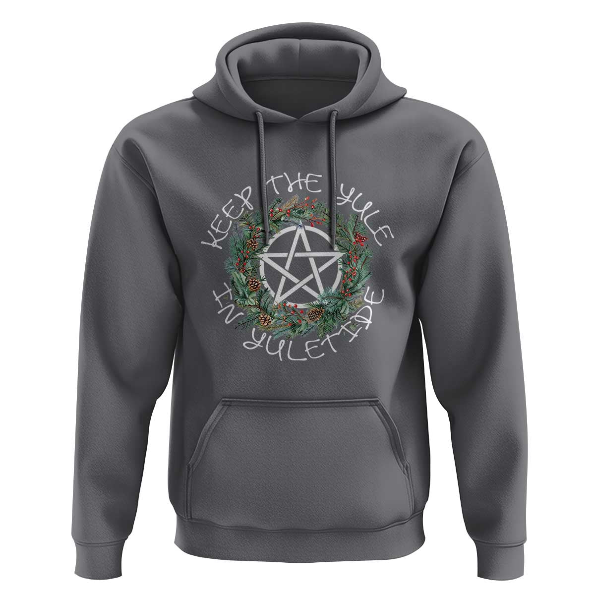 Keep The Yule In Yuletide Hoodie Yule Christmas Wreath