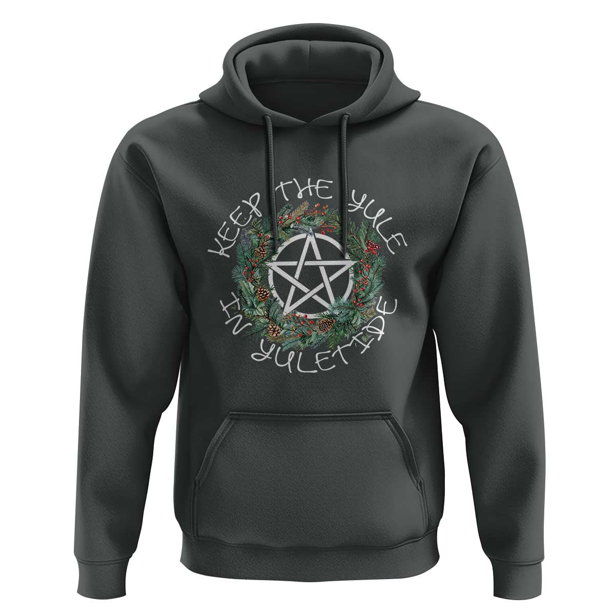 Keep The Yule In Yuletide Hoodie Yule Christmas Wreath