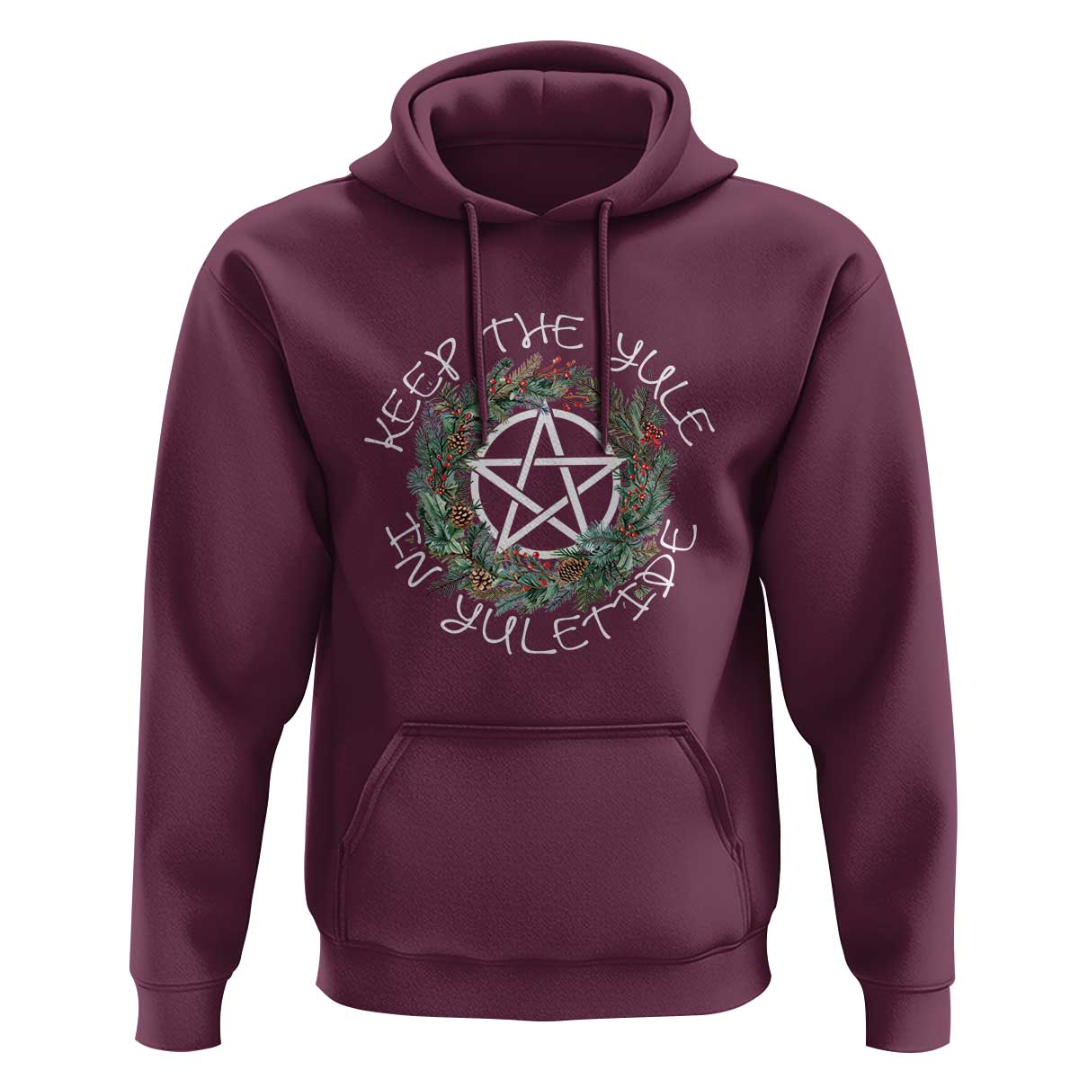 Keep The Yule In Yuletide Hoodie Yule Christmas Wreath