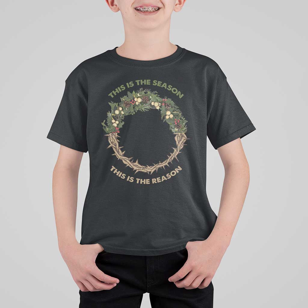 This Is The Season This Is The Reason Christian Christmas T Shirt For Kid - Wonder Print Shop