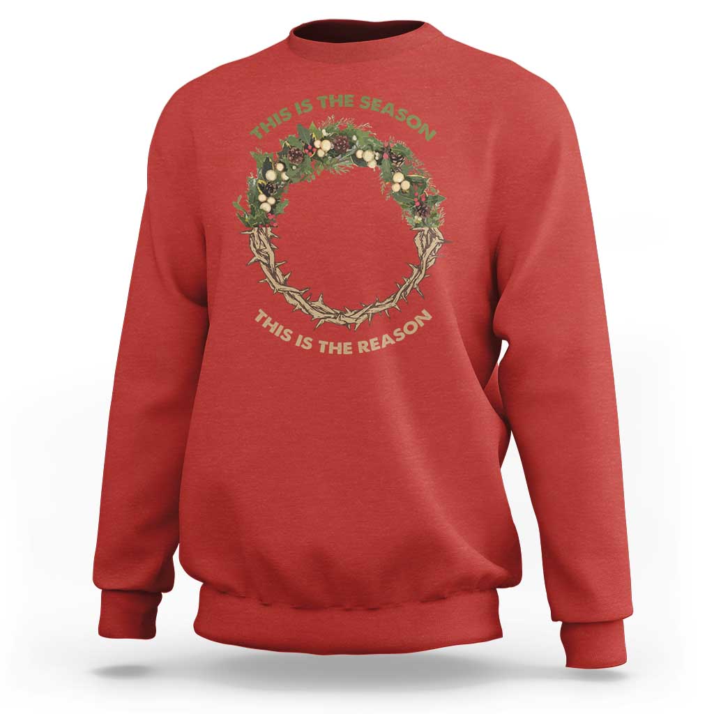This Is The Season This Is The Reason Christian Christmas Sweatshirt - Wonder Print Shop