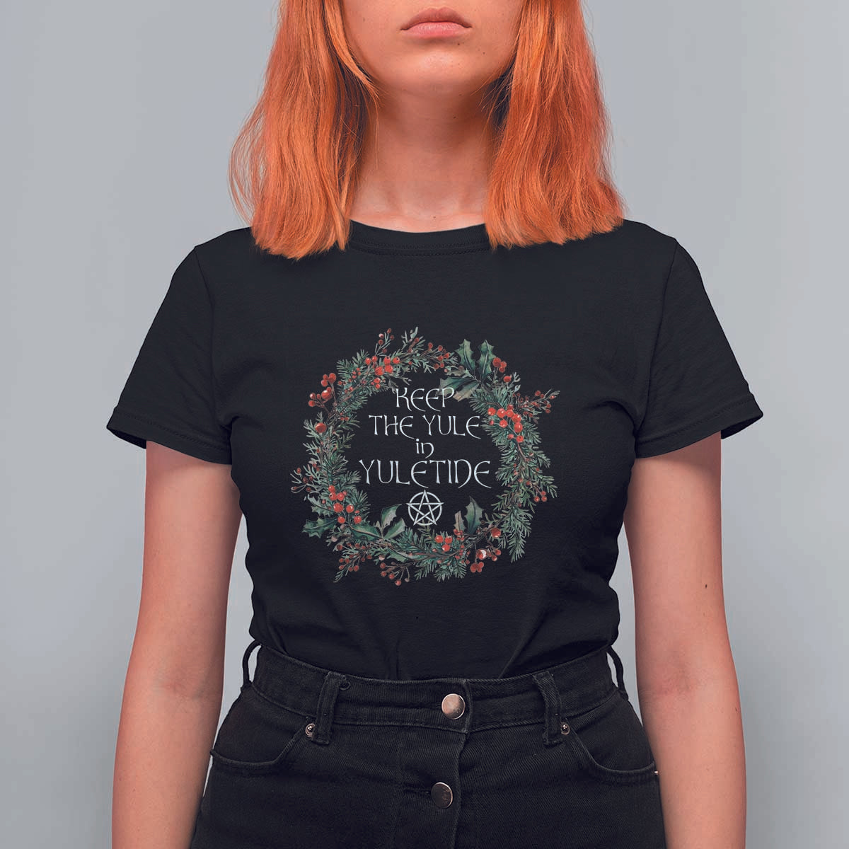 Keep The Yule In Yuletide T Shirt For Women Yule Christmas Wreath Pentagram - Wonder Print Shop
