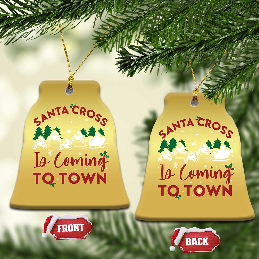 Funny Xmas Dirt Bike Christmas Ornament Santa Cross Is Coming To Town Motorcross - Wonder Print Shop