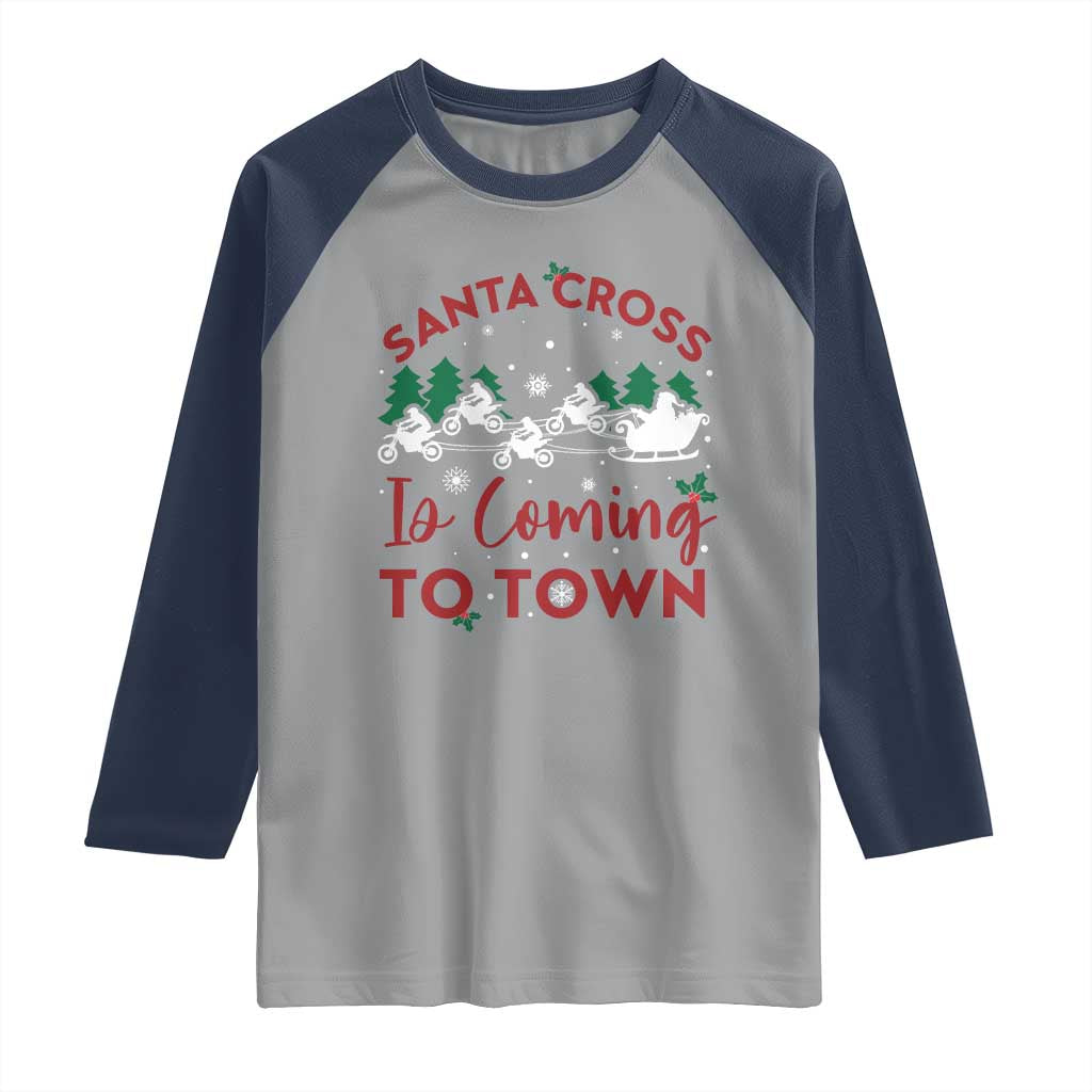 Funny Christmas Dirt Bike Raglan Shirt Santa Cross Is Coming To Town Motorcross - Wonder Print Shop