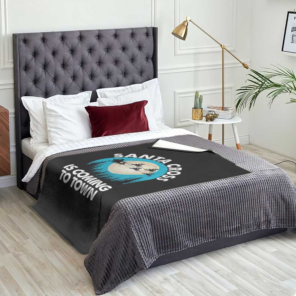 Funny Christmas Motocross Throw Blanket Santa Cross Is Coming To Town Sport - Wonder Print Shop