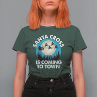 Funny Christmas Motocross T Shirt For Women Santa Cross Is Coming To Town Sport - Wonder Print Shop