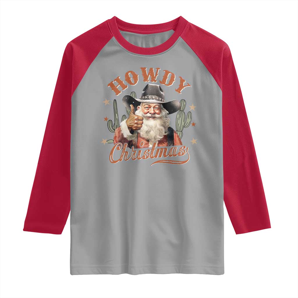 Funny Western Xmas Raglan Shirt Howdy Christmas Retro Cowboy Santa Country