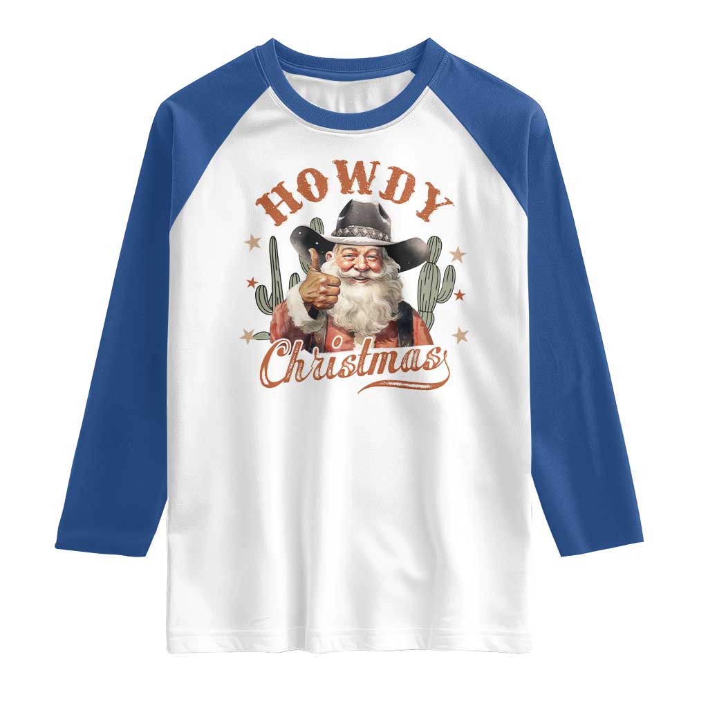 Funny Western Xmas Raglan Shirt Howdy Christmas Retro Cowboy Santa Country