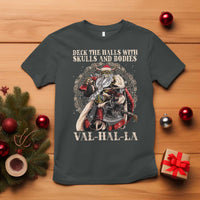 Viking Christmas T Shirt Deck The Halls With Skulls And Bodies Valhalla - Wonder Print Shop