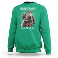 Viking Christmas Sweatshirt Deck The Halls With Skulls And Bodies Valhalla - Wonder Print Shop