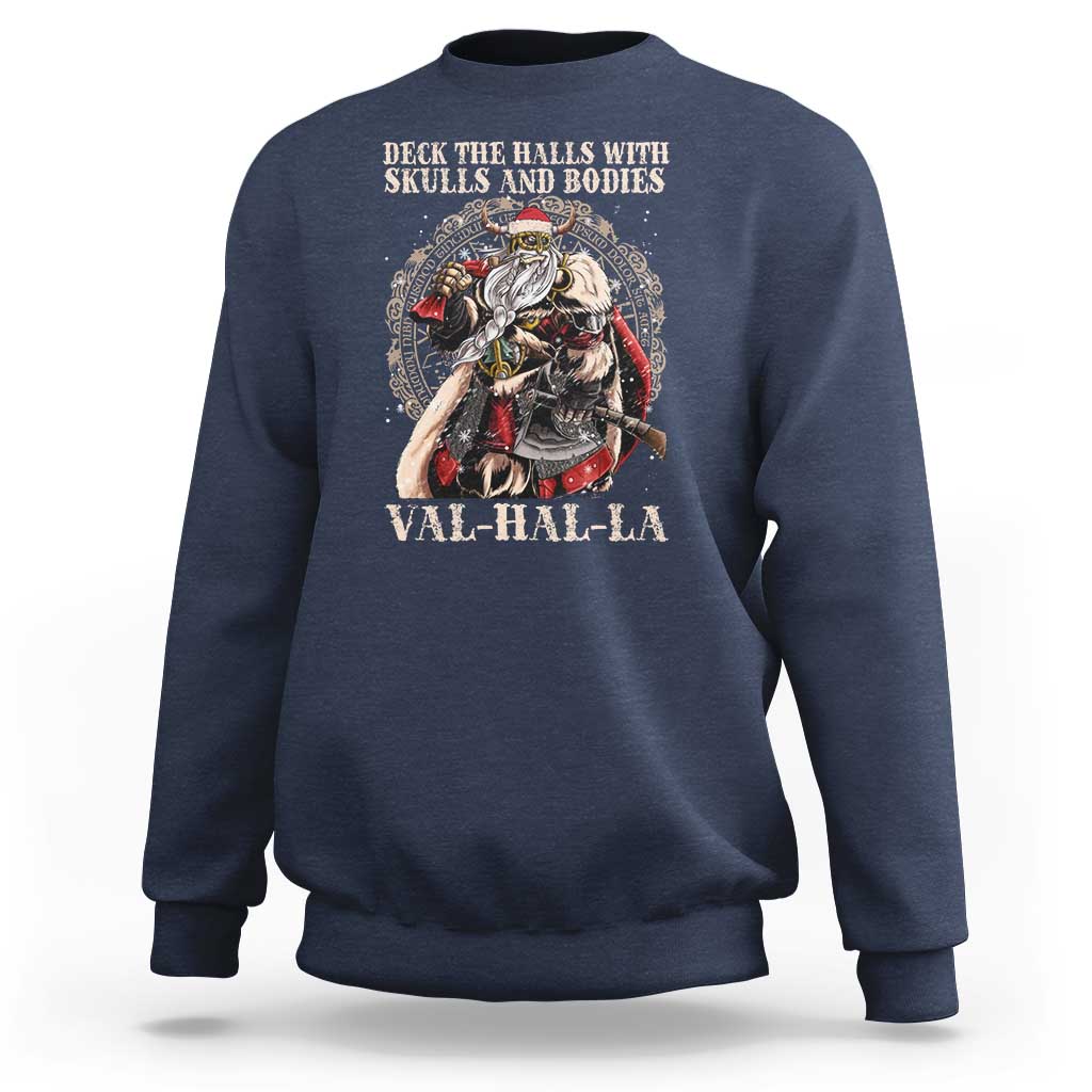 Viking Christmas Sweatshirt Deck The Halls With Skulls And Bodies Valhalla - Wonder Print Shop