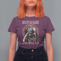 Viking Christmas T Shirt For Women Deck The Halls With Skulls And Bodies Valhalla - Wonder Print Shop