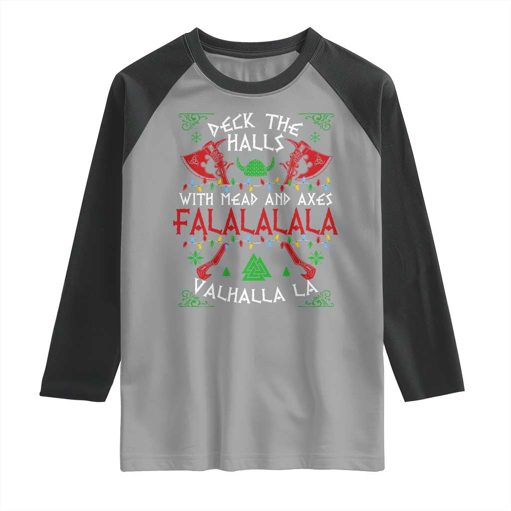 Viking Christmas Raglan Shirt Deck The Halls With Mead And Axes Falalala Valhalla La - Wonder Print Shop