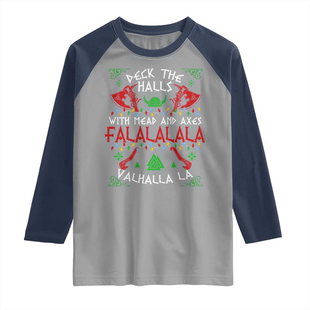 Viking Christmas Raglan Shirt Deck The Halls With Mead And Axes Falalala Valhalla La - Wonder Print Shop