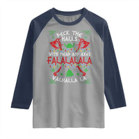 Viking Christmas Raglan Shirt Deck The Halls With Mead And Axes Falalala Valhalla La - Wonder Print Shop