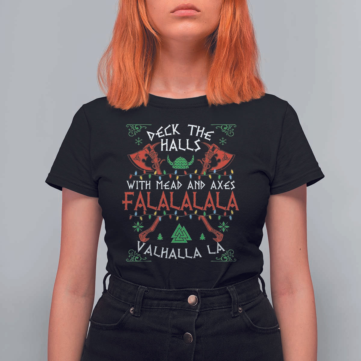 Viking Christmas T Shirt For Women Deck The Halls With Mead And Axes Falalala Valhalla La - Wonder Print Shop