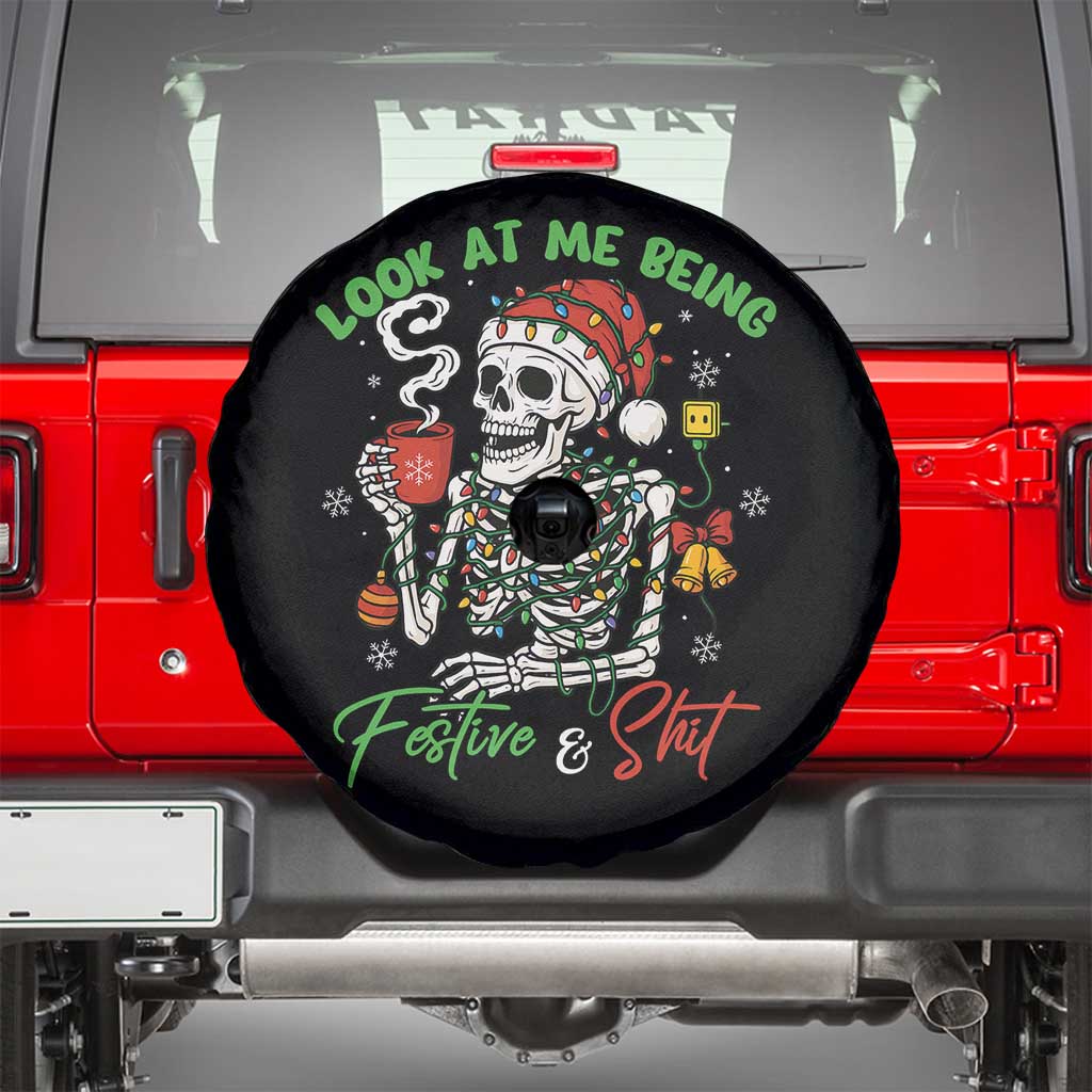 Look At Me Being Festive And Shit Spare Tire Cover Funny Christmas Skeleton - Wonder Print Shop