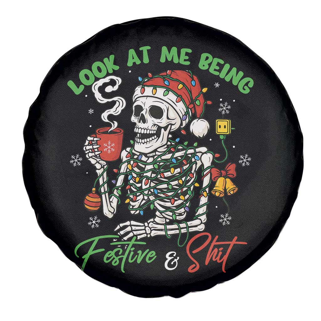 Look At Me Being Festive And Shit Spare Tire Cover Funny Christmas Skeleton - Wonder Print Shop