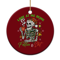 Look At Me Being Festive And Shit Ceramic Ornament Funny Christmas Skeleton - Wonder Print Shop