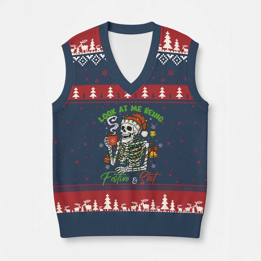 Look At Me Being Festive And Shit V-Neck Knit Sweater Vest Funny Xmas Skeleton - Wonder Print Shop