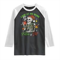 Look At Me Being Festive And Shit Raglan Shirt Funny Christmas Skeleton - Wonder Print Shop