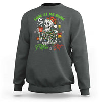 Look At Me Being Festive And Shit Sweatshirt Funny Christmas Skeleton - Wonder Print Shop