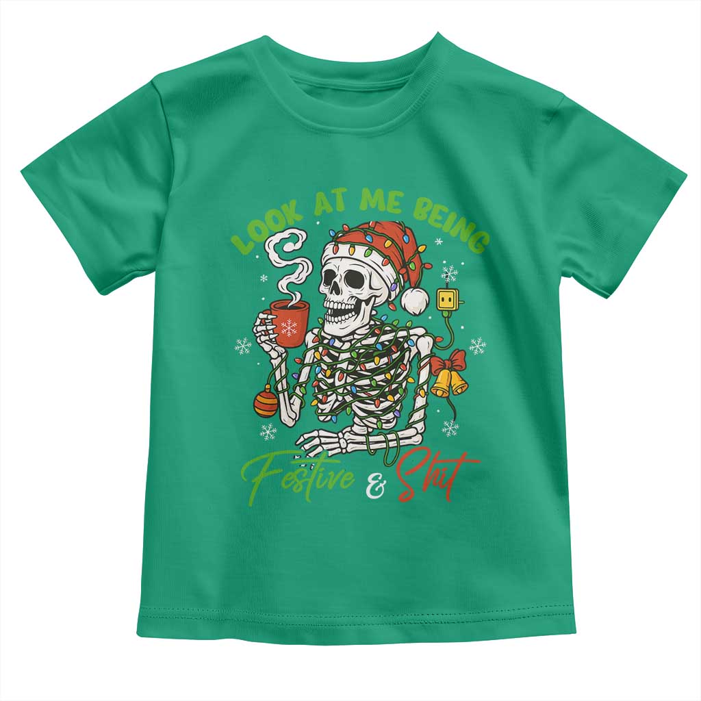 Look At Me Being Festive And Shit Toddler T Shirt Funny Christmas Skeleton - Wonder Print Shop