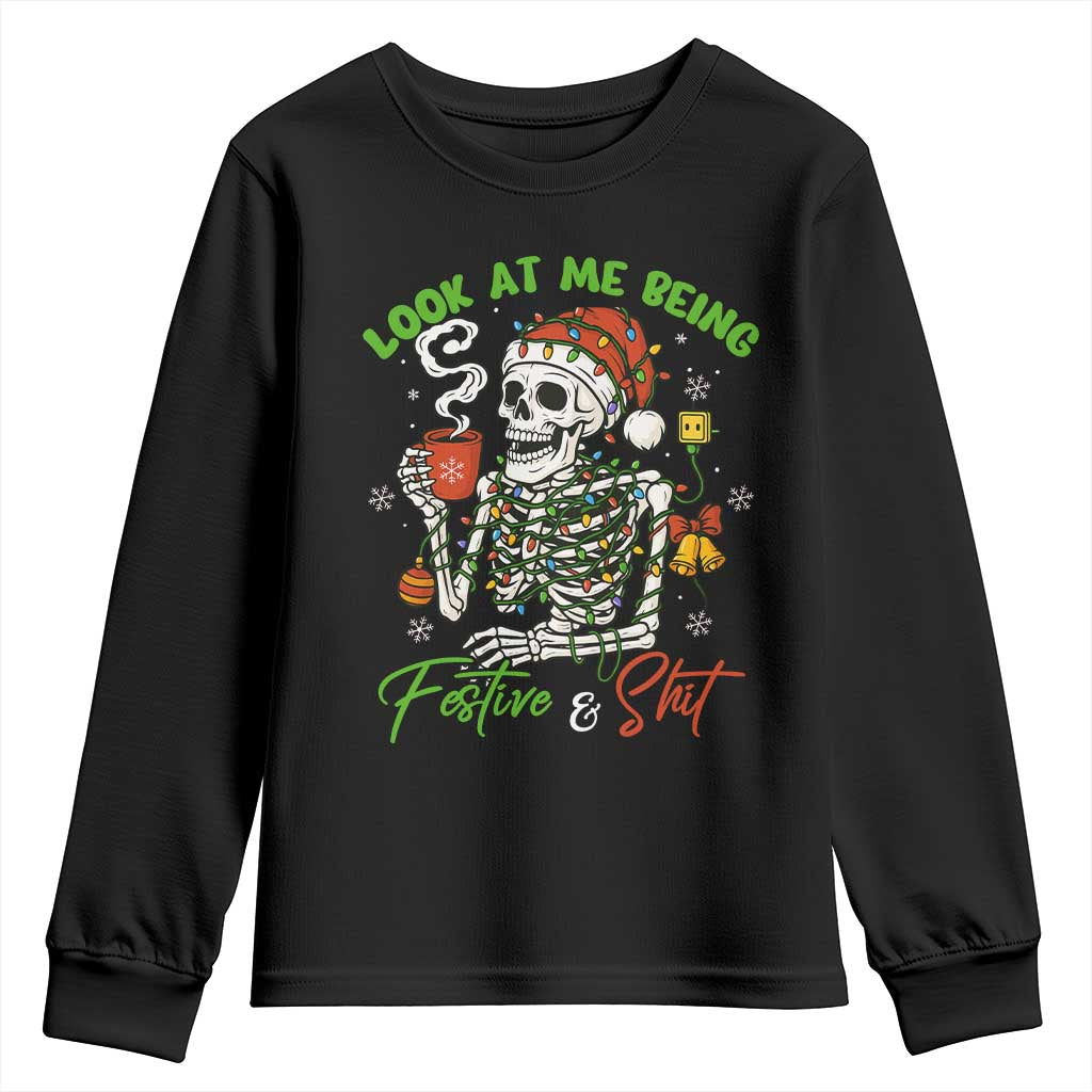 Look At Me Being Festive And Shit Youth Sweatshirt Funny Christmas Skeleton - Wonder Print Shop