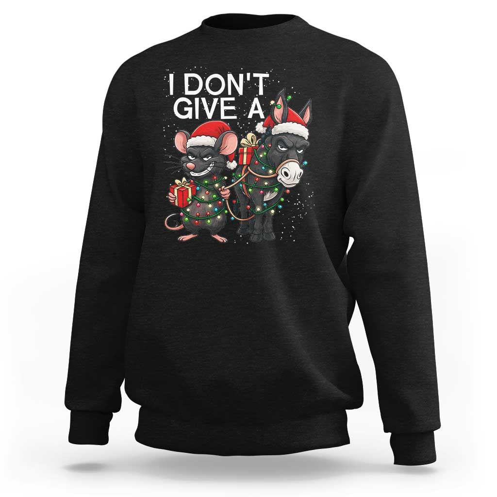 Funny Christmas I Dont Give a Rats Ass Sweatshirt Donkey And Mouse Xmas Holiday - Wonder Print Shop