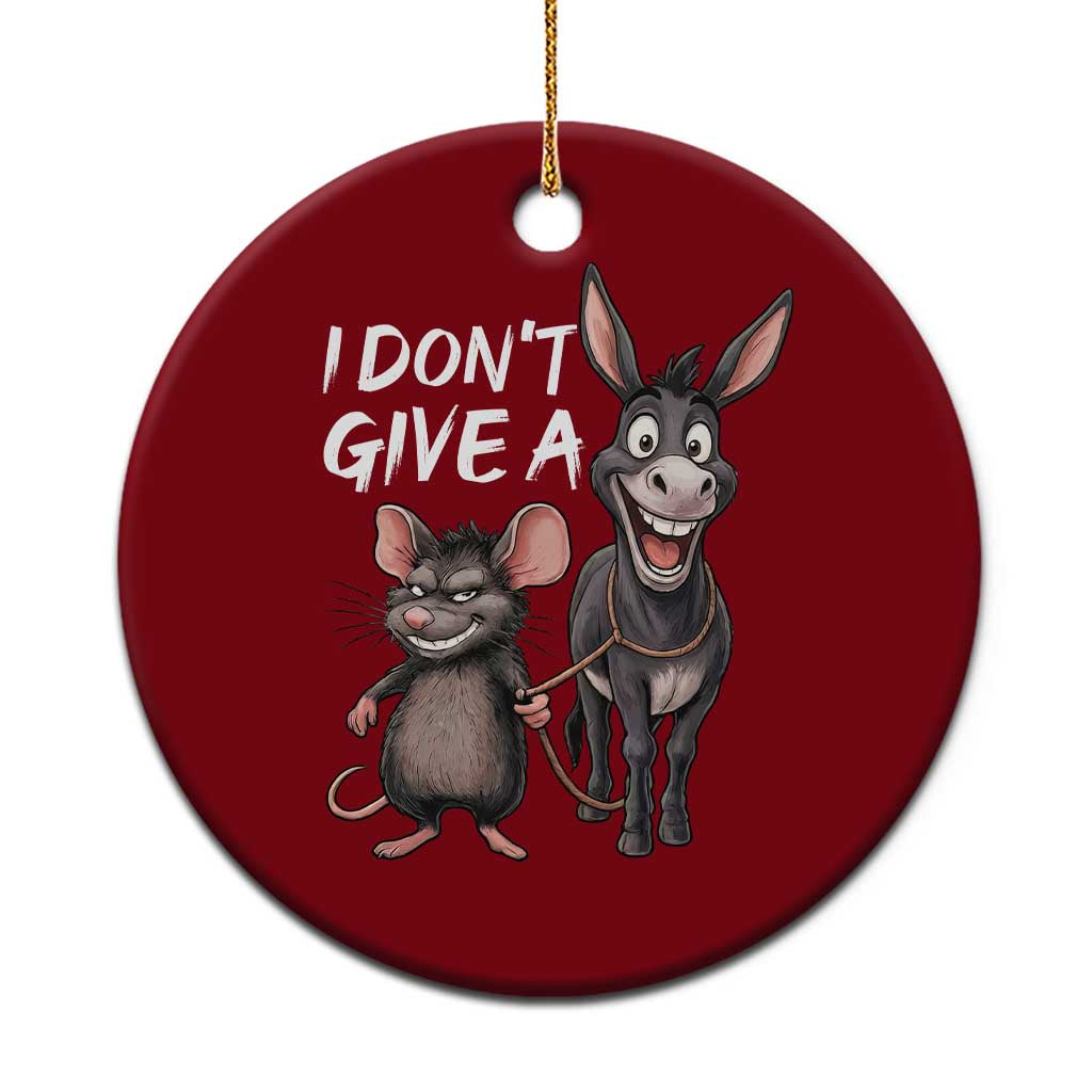 Funny I Dont Give a Rats Ass Ceramic Ornament Donkey And Mouse Meme - Wonder Print Shop