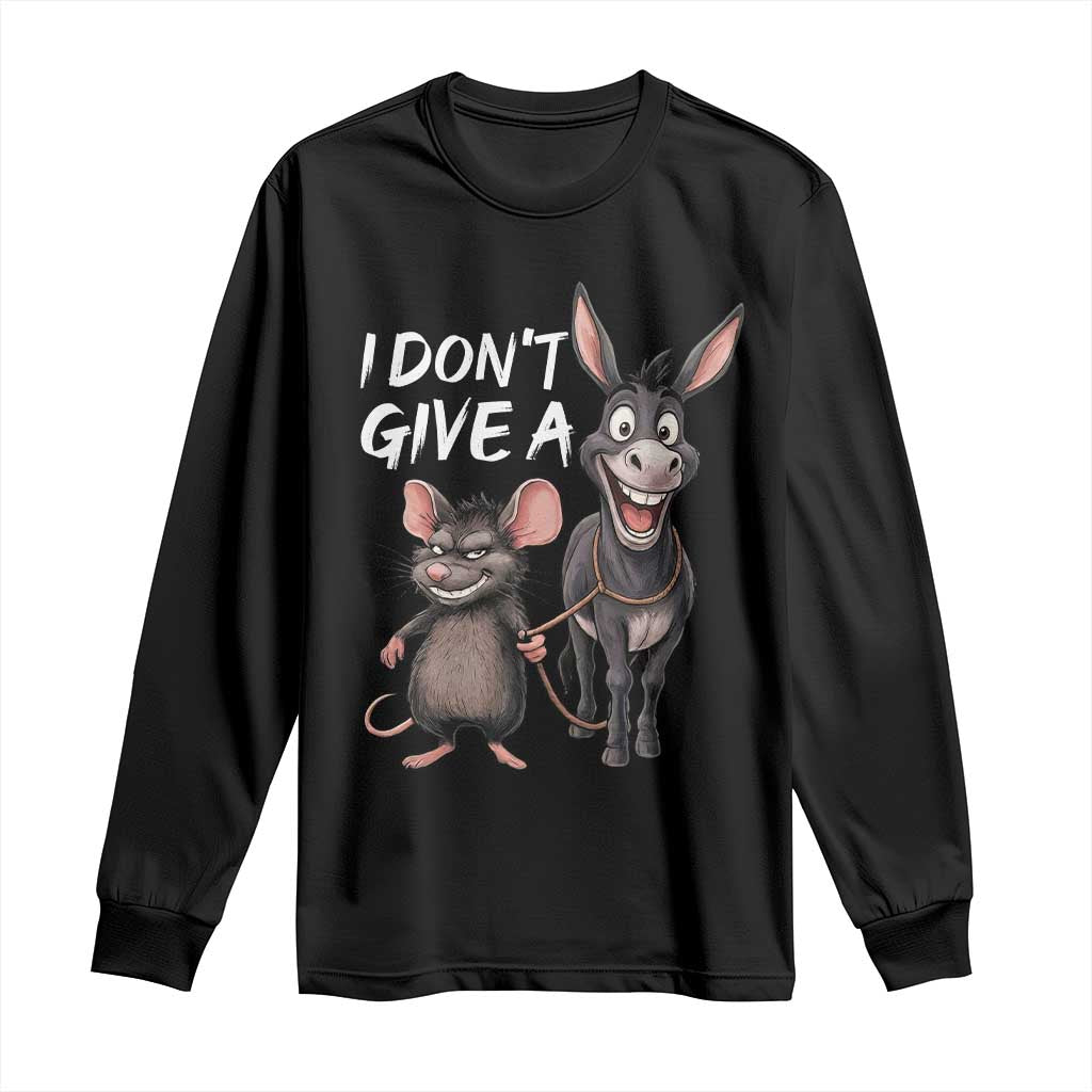 Funny I Dont Give a Rats Ass Long Sleeve Shirt Donkey And Mouse Meme - Wonder Print Shop