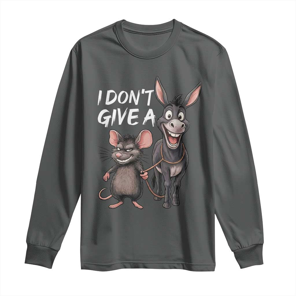 Funny I Dont Give a Rats Ass Long Sleeve Shirt Donkey And Mouse Meme - Wonder Print Shop