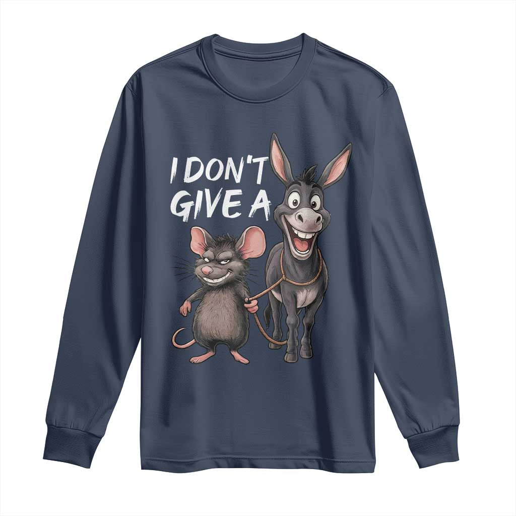 Funny I Dont Give a Rats Ass Long Sleeve Shirt Donkey And Mouse Meme - Wonder Print Shop