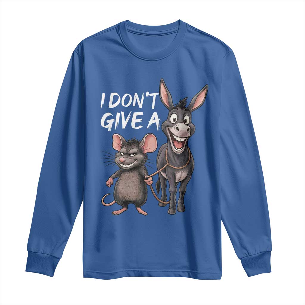 Funny I Dont Give a Rats Ass Long Sleeve Shirt Donkey And Mouse Meme - Wonder Print Shop
