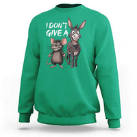 Funny I Dont Give a Rats Ass Sweatshirt Donkey And Mouse Meme - Wonder Print Shop