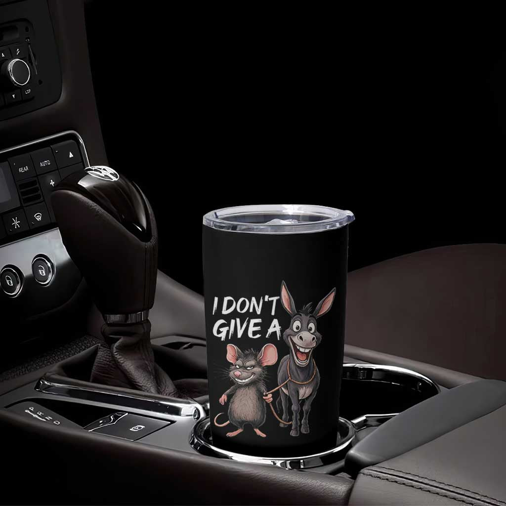 Funny I Dont Give a Rats Ass Tumbler Cup Donkey And Mouse Meme - Wonder Print Shop