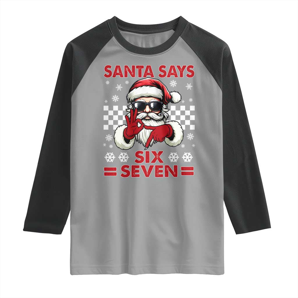 67 Christmas Raglan Shirt Funny Santa Says Six Seven Meme Gen Alpha Slang - Wonder Print Shop