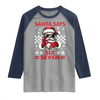 67 Christmas Raglan Shirt Funny Santa Says Six Seven Meme Gen Alpha Slang - Wonder Print Shop