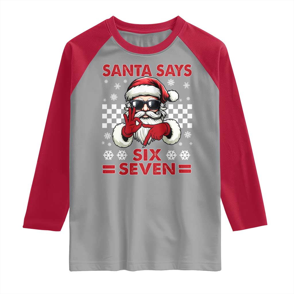 67 Christmas Raglan Shirt Funny Santa Says Six Seven Meme Gen Alpha Slang - Wonder Print Shop
